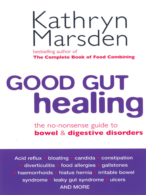 Good Gut Healing (eBook): The No-nonsense Guide to Bowel & Digestive Disorders